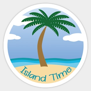 Island Time (on Teal) - Daydreaming of Aruba (or any island) Sticker